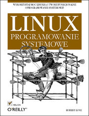 Okładka książki Linux. Programowanie systemowe