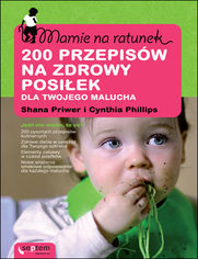 Okładka książki Mamie na ratunek. 200 przepisów na zdrowy posiłek dla Twojego malucha