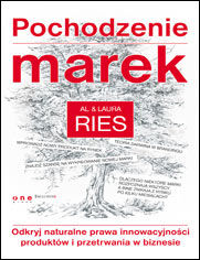 Okładka książki Pochodzenie marek. Odkryj naturalne prawa innowacyjności produktów i przetrwania w biznesie