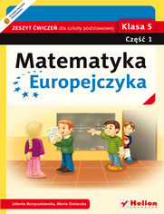 Okładka książki Matematyka Europejczyka. Zeszyt ćwiczeń dla szkoły podstawowej. Klasa 5. Część 1
