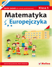 Okładka książki Matematyka Europejczyka. Zbiór zadań dla szkoły podstawowej. Klasa 5