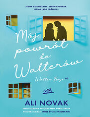 Okładka książki Mój powrót do Walterów. Walter Boys #2