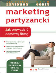 Okładka książki Marketing partyzancki. Jak prowadzić domową firmę