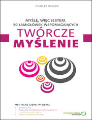 Okładka książki Myślę, więc jestem. 50 łamigłówek wspomagających twórcze myślenie