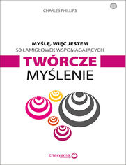 Okładka książki Myślę, więc jestem. 50 łamigłówek wspomagających twórcze myślenie