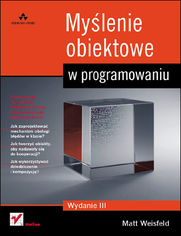 Okładka: Myślenie obiektowe w programowaniu. Wydanie III