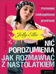 Okładka książki Nić porozumienia. Jak rozmawiać z nastolatkiem