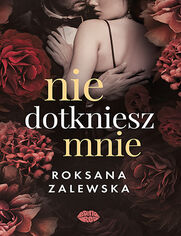 Okładka książki Nie dotkniesz mnie