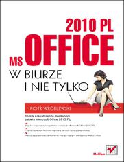 Okładka książki MS Office 2010 PL w biurze i nie tylko