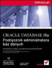 Okładka: Oracle Database 10g. Podręcznik administratora baz danych