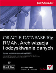 Okładka: Oracle Database 10g RMAN. Archiwizacja i odzyskiwanie danych