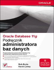 Okładka: Oracle Database 11g. Podręcznik administratora baz danych
