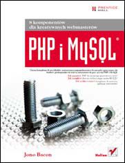 Okładka książki PHP i MySQL. 8 komponentów dla kreatywnych webmasterów