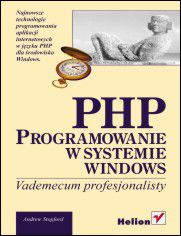 Okładka książki PHP. Programowanie w systemie Windows. Vademecum profesjonalisty