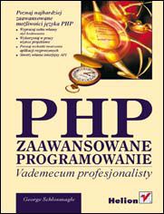 Okładka książki PHP. Zaawansowane programowanie.  Vademecum profesjonalisty