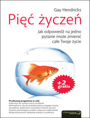 Okładka książki Pięć życzeń. Jak odpowiedź na jedno pytanie może zmienić całe Twoje życie