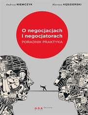 Okładka książki O negocjacjach i negocjatorach. Poradnik praktyka