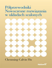 Okładka książki Półprzewodniki. Nowoczesne rozwiązania w układach scalonych