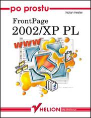 Okładka książki Po prostu FrontPage 2002/XP PL