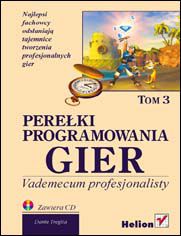 Okładka: Perełki programowania gier. Vademecum profesjonalisty. Tom 3