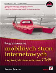 Okładka książki Programowanie mobilnych stron internetowych z wykorzystaniem systemów CMS