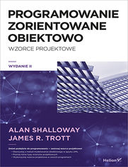 Okładka książki Programowanie zorientowane obiektowo. Wzorce projektowe. Wydanie II
