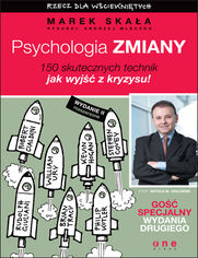 Okładka książki Psychologia zmiany. Rzecz dla wściekniętych. Wydanie II rozszerzone