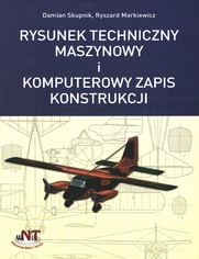 Okładka: Rysunek techniczny maszynowy i komputerowy zapis konstrukcji