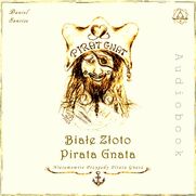 Białe Złoto Pirata Gnata. Niesamowite Przygody Pirata Gnata