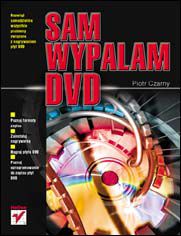 Okładka książki Sam wypalam DVD