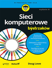 Okładka książki Sieci komputerowe dla bystrzaków. Wydanie XI