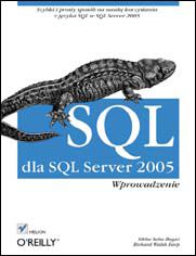 Okładka książki SQL dla SQL Server 2005. Wprowadzenie
