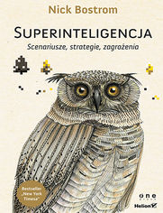 Okładka książki Superinteligencja. Scenariusze, strategie, zagrożenia