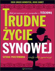 Okładka książki Trudne życie synowej. Jak przetrwać w związku z teściową