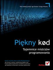 Okładka książki Piękny kod. Tajemnice mistrzów programowania