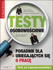 Okładka książki Testy osobowościowe. Poradnik dla ubiegających się o pracę