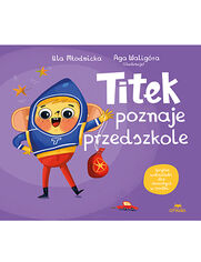 Okładka książki Titek poznaje przedszkole