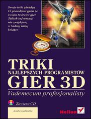 Okładka książki Triki najlepszych programistów gier 3D. Vademecum profesjonalisty