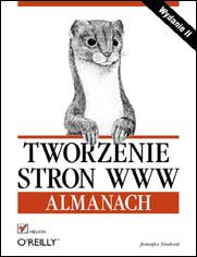 Okładka książki Tworzenie stron WWW. Almanach