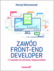 Zawód front-end developer. 11 kroków do zostania webmasterem