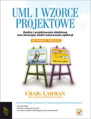 Okładka: UML i wzorce projektowe. Analiza i projektowanie obiektowe oraz iteracyjny model wytwarzania aplikacji. Wydanie III