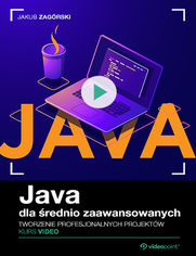 Okładka - Java dla średnio zaawansowanych. Kurs video. Tworzenie profesjonalnych projektów