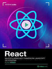 Okładka - React. Kurs video. Najpopularniejszy framework JavaScript od podstaw