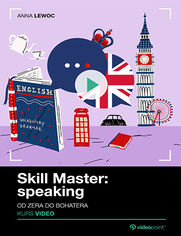 Okładka kursu Skill Master: speaking. Kurs video. Od zera do bohatera Anna Lewoc