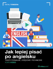 Okładka kursu Jak lepiej pisać po angielsku. Kurs video. Teksty formalne, urzędowe i techniczne