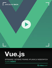 Okładka - Vue.js. Kurs video. Sprawne i szybkie pisanie aplikacji webowych