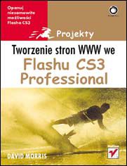 Okładka książki Tworzenie stron WWW we Flashu CS3 Professional. Projekty