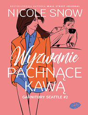 Okładka książki Wyzwanie pachnące kawą. Garnitury Seattle #2