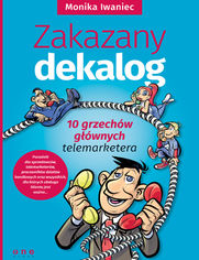 Okładka książki Zakazany dekalog. 10 grzechów głównych telemarketera