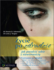 Okładka książki Życie po zdradzie. Jak poradzić sobie z niewiernością